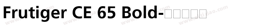 Frutiger CE 65 Bold字体转换